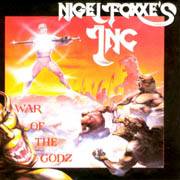 Nigel Foxxe's Inc. : War of the Godz